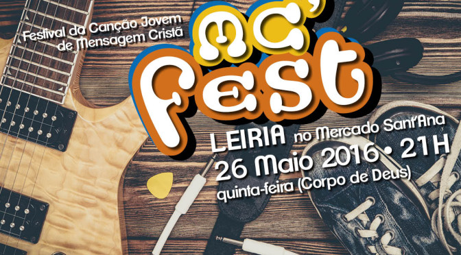 MC´FEST: o festival da canção de mensagem está aí!